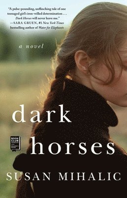 Susan Mihalic - Dark Horses, Häftad