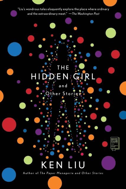 Ken Liu - Hidden Girl and Other Stories, E-bok