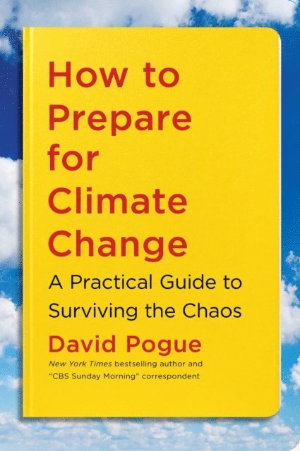 David Pogue - How to Prepare for Climate Change, E-bok