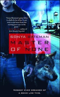 Sonya Bateman - Master of None, Häftad