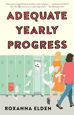 Roxanna Elden - Adequate Yearly Progress, Häftad