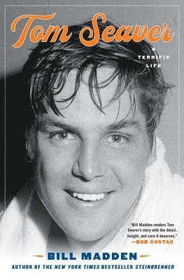 Bill Madden - Tom Seaver, Häftad