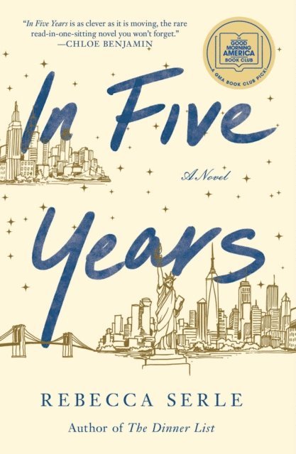 Rebecca Serle - In Five Years, E-bok