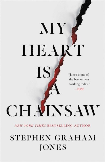 Stephen Graham Jones - My Heart Is a Chainsaw, E-bok