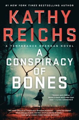 Kathy Reichs - A Conspiracy of Bones, Häftad