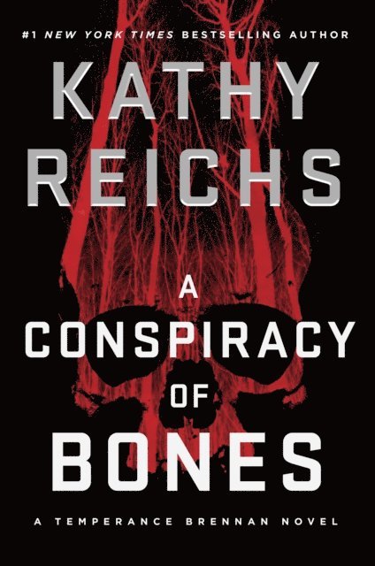 Kathy Reichs - Conspiracy of Bones, E-bok