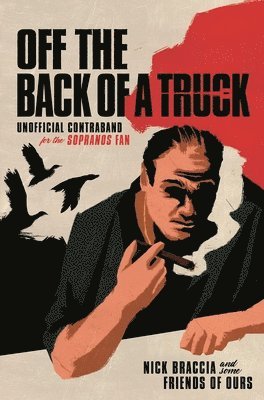 Nick Braccia - Off the Back of a Truck, Inbunden