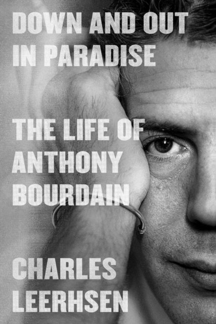 Charles Leerhsen - Down and Out in Paradise, E-bok. Tillgänglighet: Lägg i varukorg