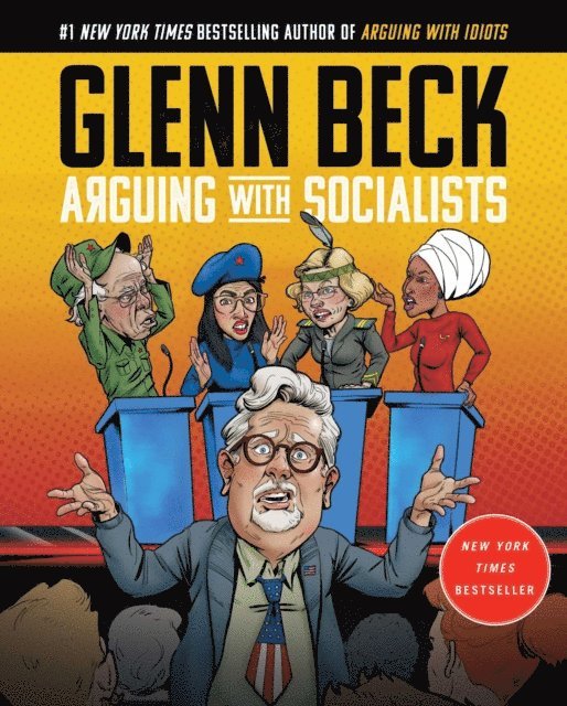 Glenn Beck - Arguing with Socialists, E-bok