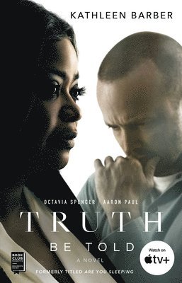 Kathleen Barber - Truth Be Told, Häftad