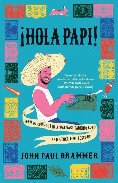 John Paul Brammer - Hola Papi, E-bok