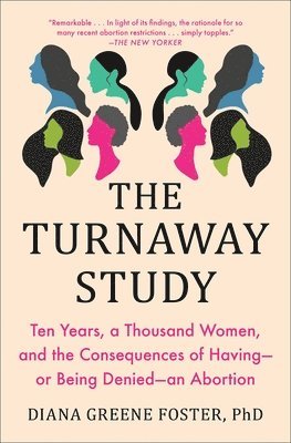 Diana Greene Foster - Turnaway Study, Häftad