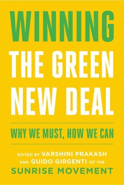 Guido Girgenti, Varshini Prakash - Winning the Green New Deal, E-bok