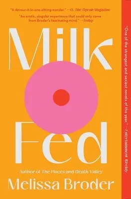 Melissa Broder - Milk Fed, Häftad