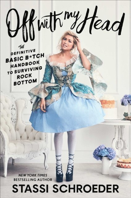 Stassi Schroeder - Off with My Head, E-bok