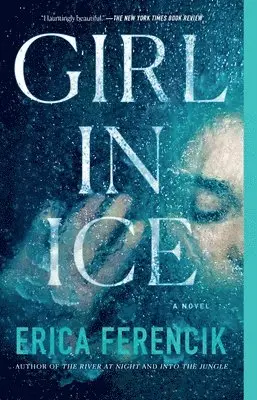 Erica Ferencik - Girl in Ice, Häftad
