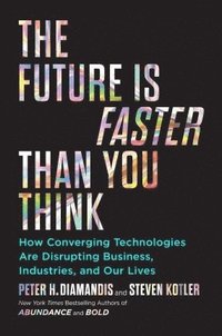 Future Is Faster Than You Think