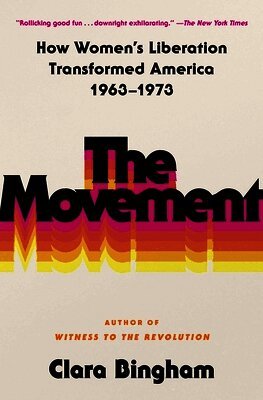 Clara Bingham - Movement, Häftad