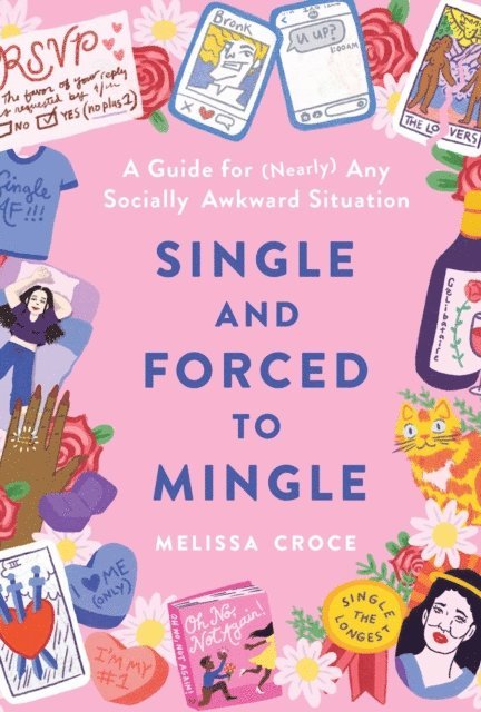 Melissa Croce - Single and Forced to Mingle, E-bok