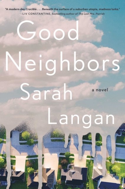 Sarah Langan - Good Neighbors, E-bok