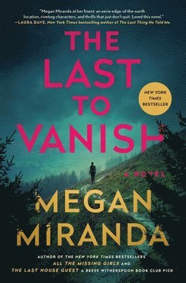Megan Miranda - Last to Vanish, Inbunden