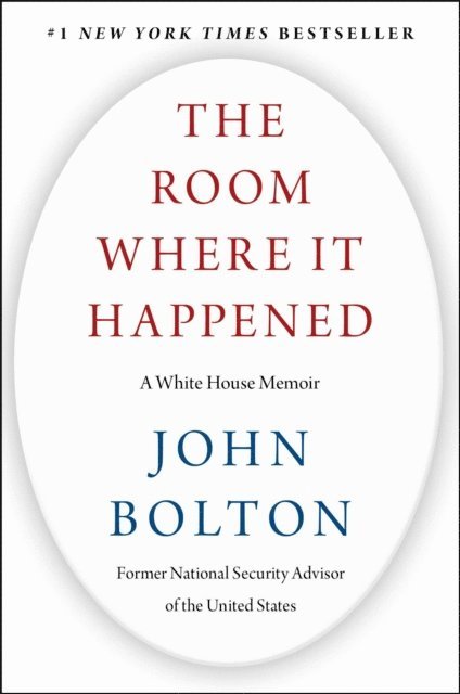 John Bolton - Room Where It Happened, E-bok