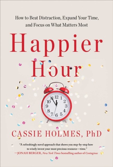 Cassie Holmes - Happier Hour, E-bok. Tillgänglighet: Lägg i varukorg