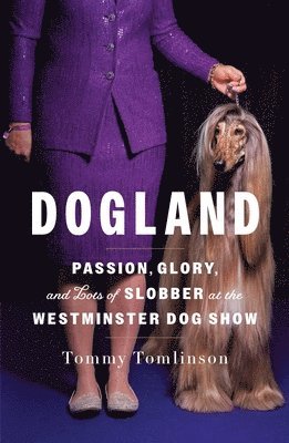 Tommy Tomlinson - Dogland, Inbunden