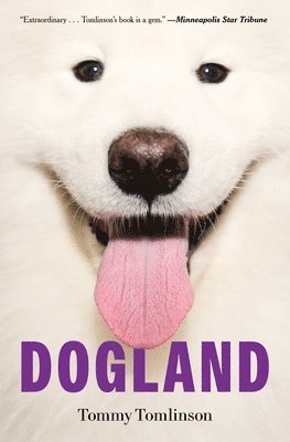 Tommy Tomlinson - Dogland, Häftad