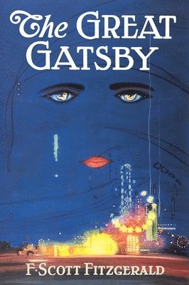 F. Scott Fitzgerald - The Great Gatsby: The Only Authorized Edition, Häftad