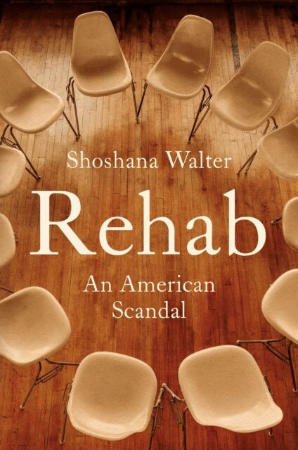 Shoshana Walter - Rehab, E-bok