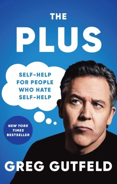 Greg Gutfeld - Plus, E-bok