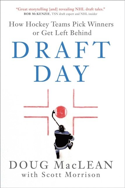 Scott Morrison, Doug MacLean - Draft Day, E-bok