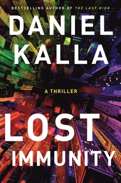 Daniel Kalla - Lost Immunity, E-bok. Tillgänglighet: Lägg i varukorg