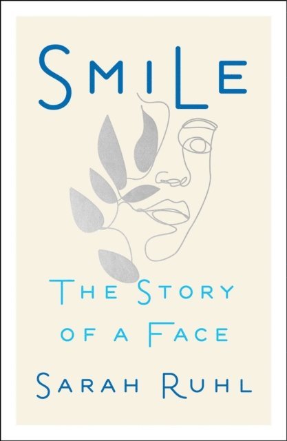 Sarah Ruhl - Smile, E-bok