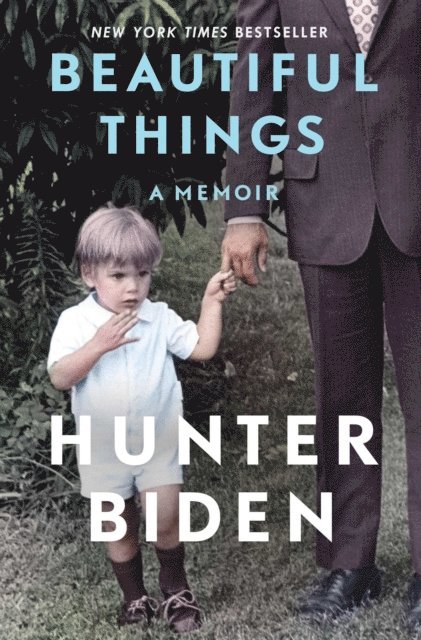 Hunter Biden - Beautiful Things, E-bok
