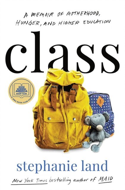 Stephanie Land - Class, E-bok