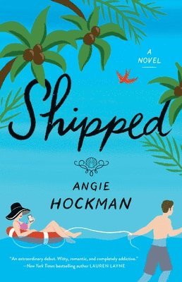 Angie Hockman - Shipped, Häftad