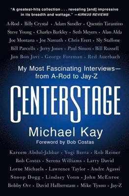 Michael Kay - CenterStage, Häftad