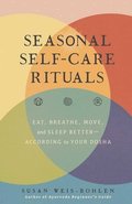 Seasonal Self-Care Rituals