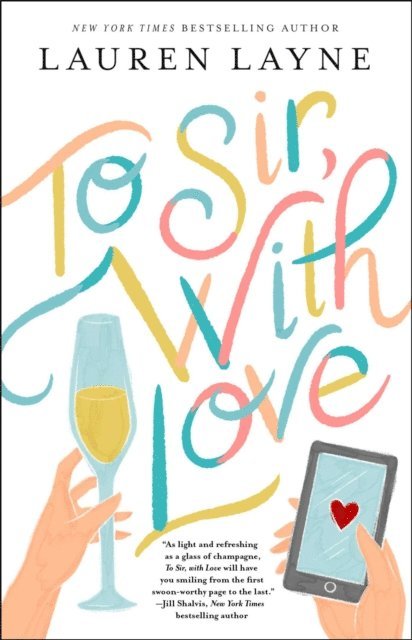 Lauren Layne - To Sir, with Love, E-bok