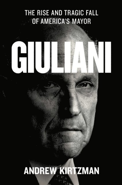 Andrew Kirtzman - Giuliani, E-bok. Tillgänglighet: Lägg i varukorg