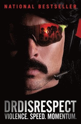 Dr Disrespect - Violence. Speed. Momentum., Häftad. Tillgänglighet: Lägg i varukorg