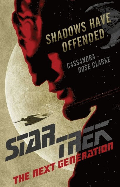 Cassandra Rose Clarke - Shadows Have Offended, E-bok