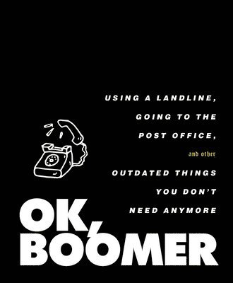 Tiller Press - OK, Boomer, Inbunden
