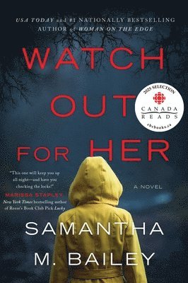 Samantha M. Bailey - Watch Out for Her, Häftad
