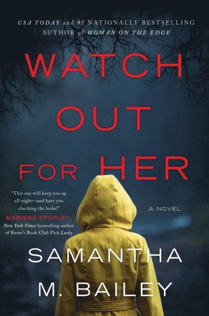 Samantha M. Bailey - Watch Out for Her, E-bok