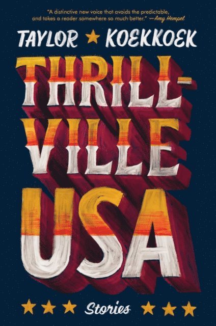 Taylor Koekkoek - Thrillville, USA, E-bok