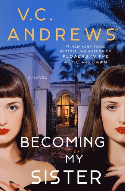 V.C. Andrews - Becoming My Sister, E-bok