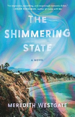 Meredith Westgate - The Shimmering State, Häftad